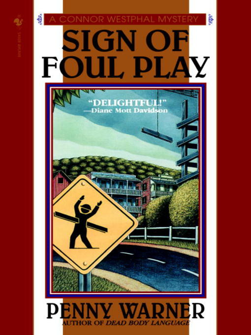 Title details for Signs of Foul Play by Penny Warner - Available